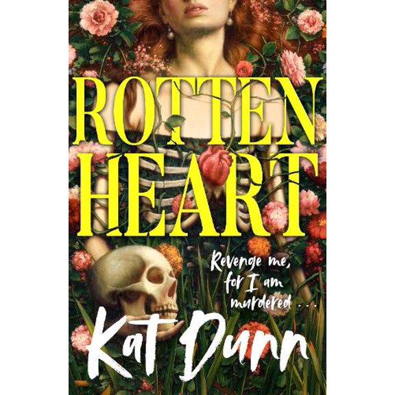 Kat Dunn Rottenheart (Paperback)