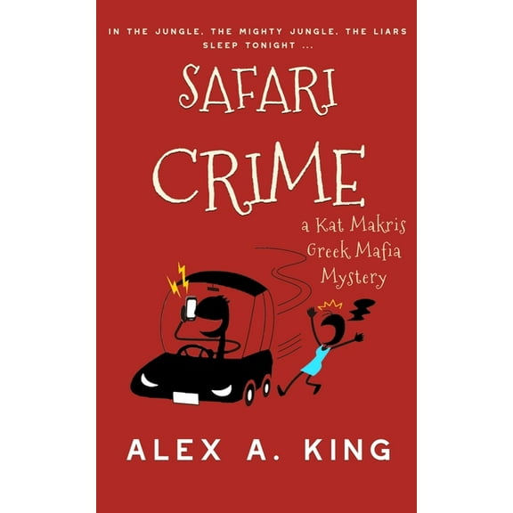 Kat Makris Greek Mafia: Safari Crime : A Kat Makris Greek Mafia Novel (Series #12) (Paperback)