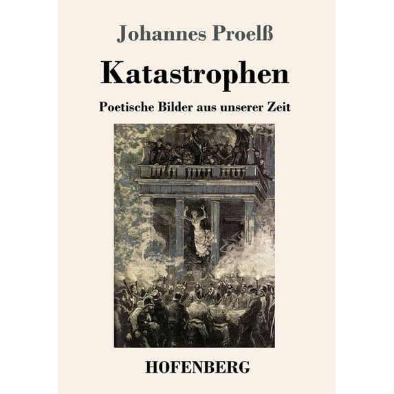 Katastrophen: Poetische Bilder aus unserer Zeit (Paperback)