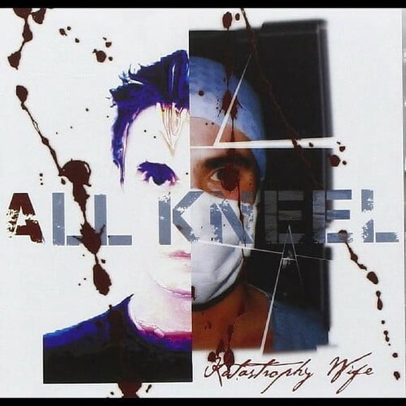 Katastrophy Wife - All Kneel - Alternative - CD