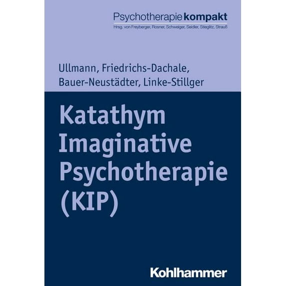 Katathym Imaginative Psychotherapie Kip