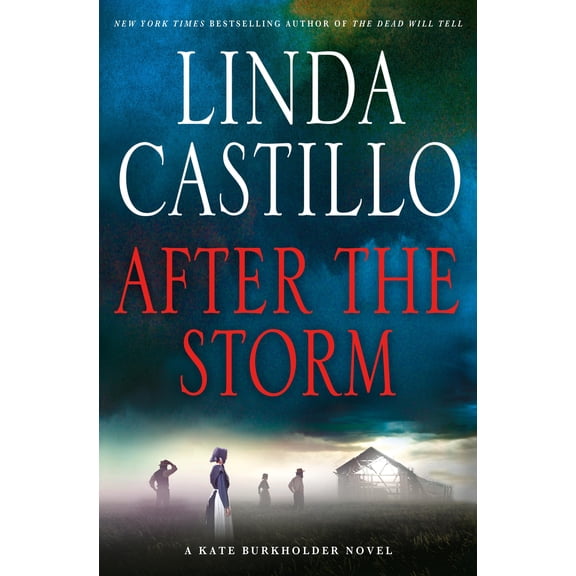 Kate Burkholder: After the Storm : A Kate Burkholder Novel (Series #7) (Hardcover)