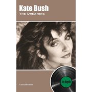 Kate Bush The Dreaming In-depth, Paperback