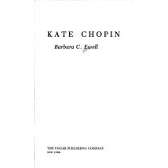 Pre-Owned Kate Chopin (Hardcover) 0804421900 9780804421904