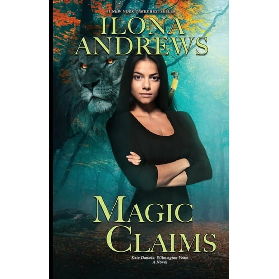 Kate Daniels: Wilmington Years Magic Claims, Book 2, (Paperback)
