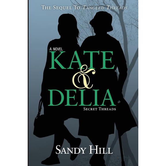 Kate & Delia: Secret Threads