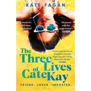 Kate Fagan The Three Lives of Cate Kay Paperback