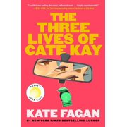 The Three Lives of Cate Kay Reeses Book Club a Novel Hardcover