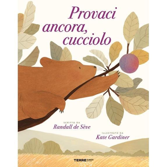 Kate Gardiner,Randall De Sève,Gioia Sar Provaci ancora, cucciolo. Ediz. a co (Hardcover)
