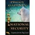 thumbnail image 1 of Kate Killoy Mystery National Security: A Kate Killoy Mystery: Suspense for the Dog Lover, Book 3, (Hardcover), 1 of 1
