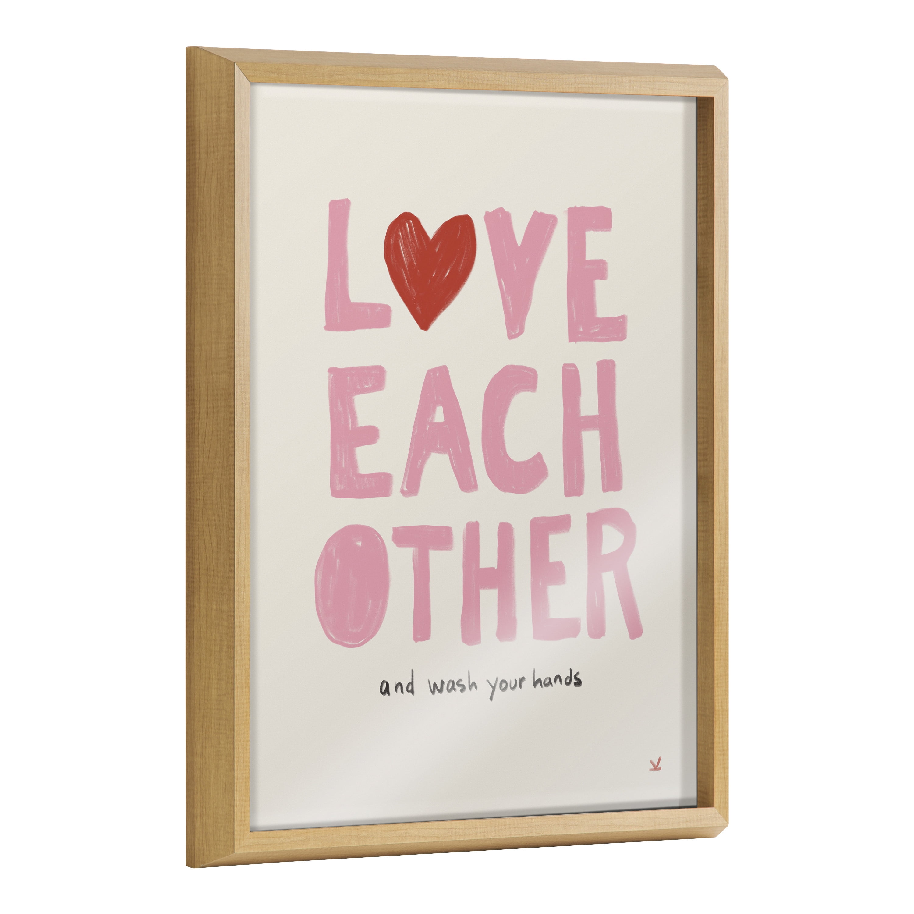 Kate and Laurel Blake Love Each Other and Wash your Hands Framed Printed Glass Wall Art by Kelly Knaga, 16x20 Natural, Decorative Inspirational Art for Wall