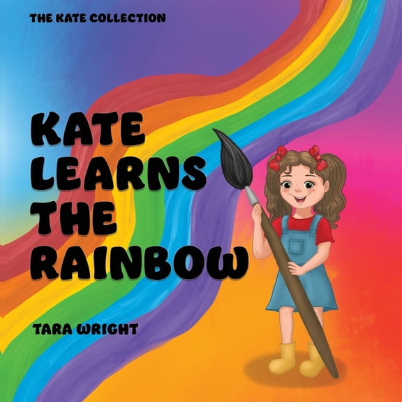 Kate Learns the Rainbow, (Paperback)