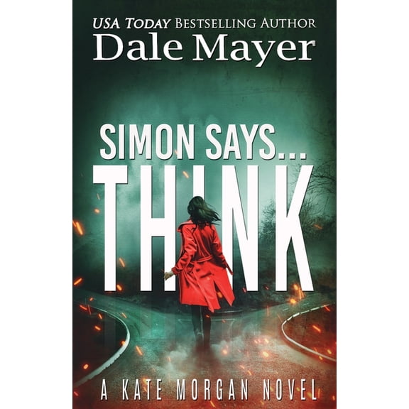 Kate Morgan Thrillers Simon Says... Think, Book 10, (Paperback)