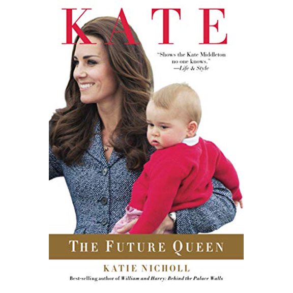 Pre-Owned Kate: The Future Queen (Paperback) 1602862605 9781602862609
