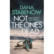 A Kate Shugak Investigation Not the Ones Dead Paperback