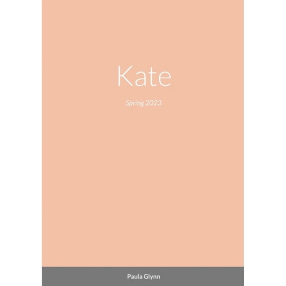 Kate: Spring 2023, (Paperback)