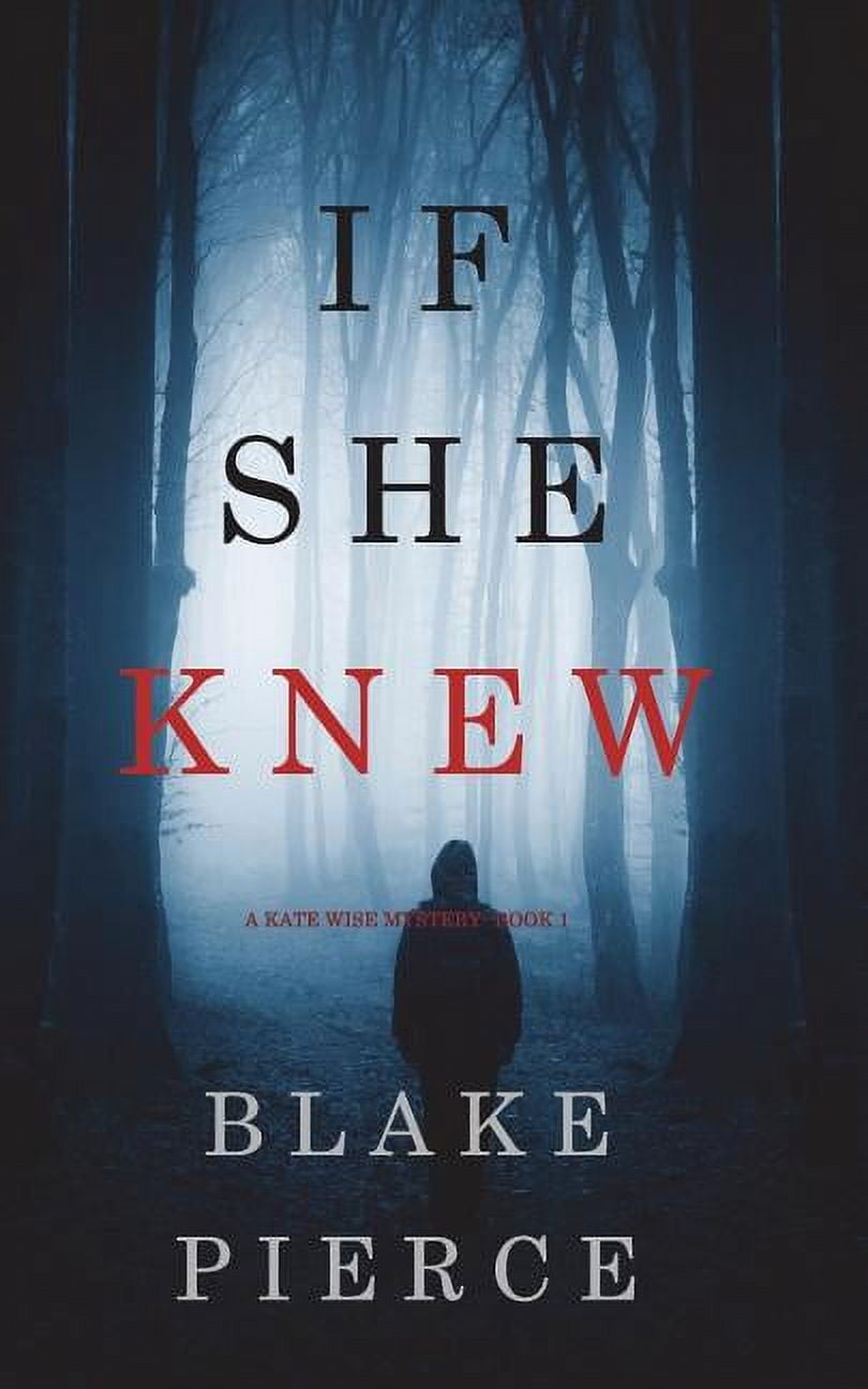 Kate Wise Mystery: If She Knew (A Kate Wise Mystery-Book 1) (Paperback)