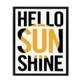 thumbnail image 1 of Kate and Laurel Sylvie Hello Sunshine Framed Canvas Wall Art By Rocket Jack, 18x24 Black, Happy Inspirational Wall Decor, 1 of 8