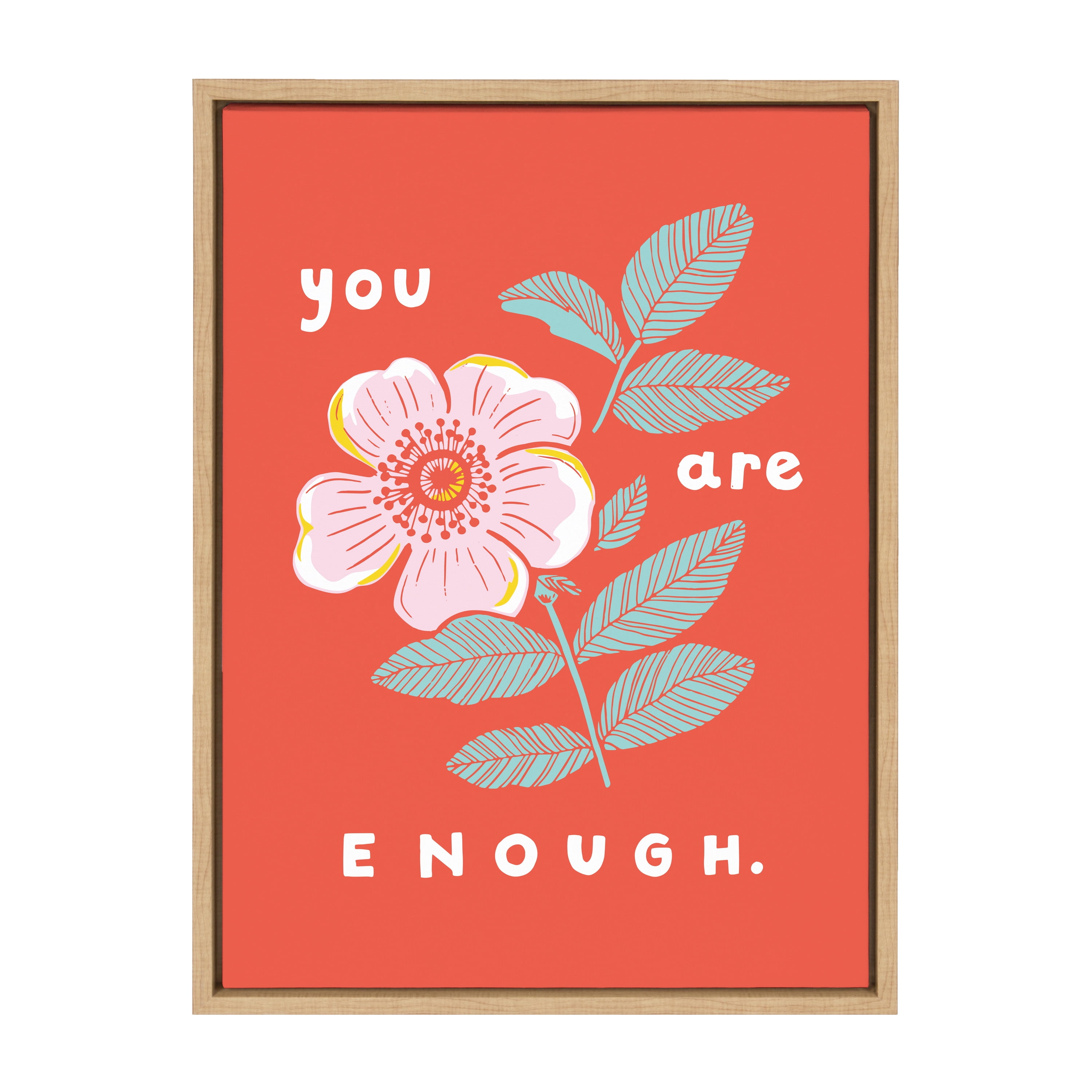 Kate and Laurel Sylvie You Are Enough Framed Canvas Wall Art by Maria Filar, 18x24 Natural, Inspirational Floral Art for Wall