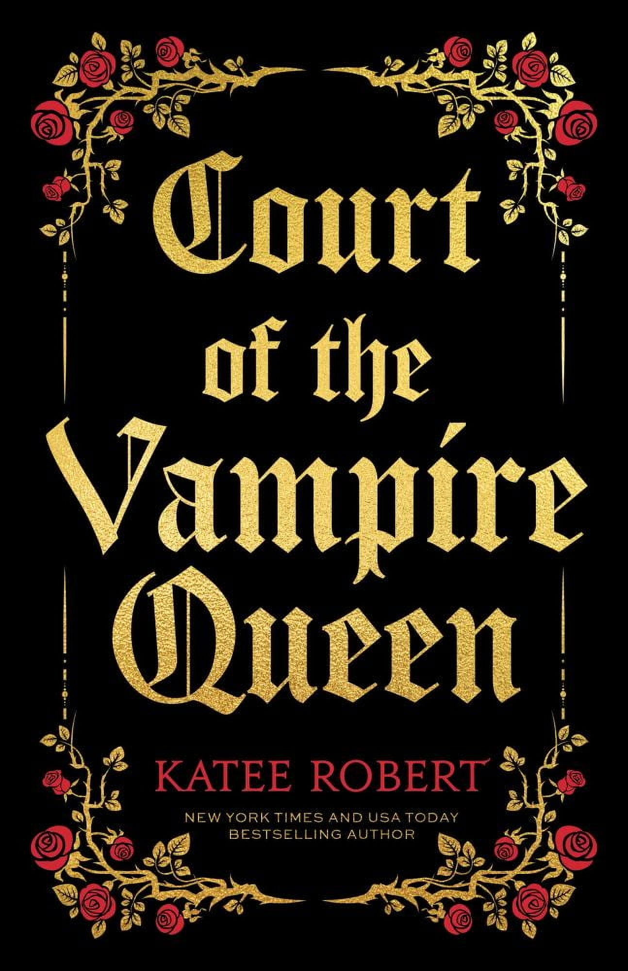 Katee Robert: Court of the Vampire Queen (Collector's Edition) (Hardcover)