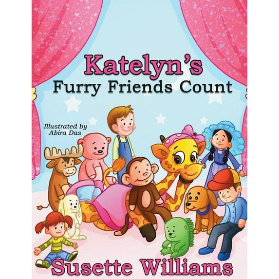 Katelyn's Furry Friends Count (PERSONALIZED PICTURE BOOKS)