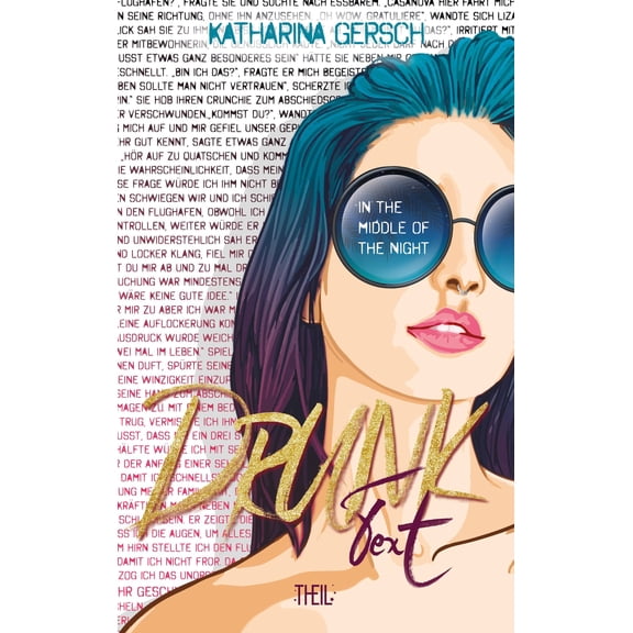 Katharina Gersch Drunk Text: In the middle of the Night (Paperback)