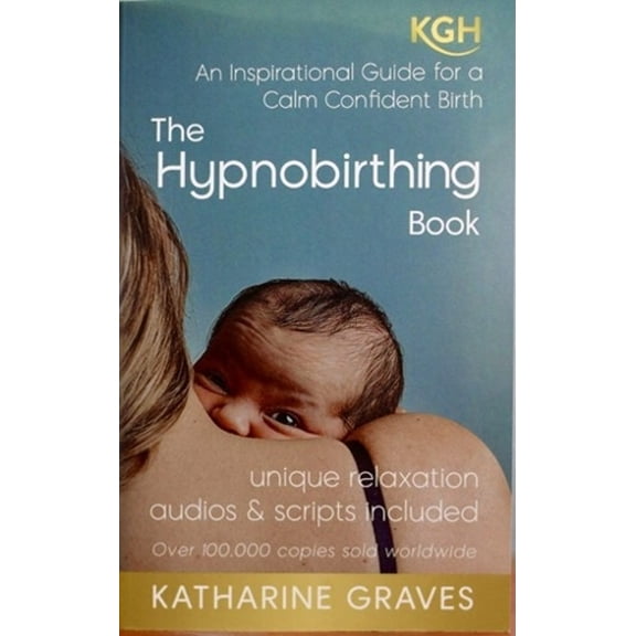 Katharine Graves The Hypnobirthing Book (Paperback)
