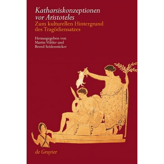 Katharsiskonzeptionen vor Aristoteles, (Hardcover)