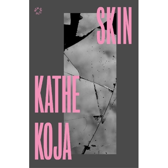 Kathe Koja Skin (Paperback)