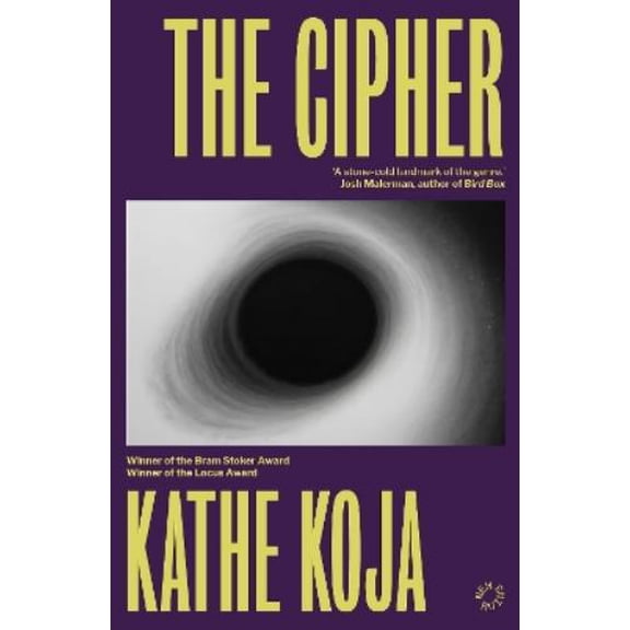 Kathe Koja The Cipher (Paperback)