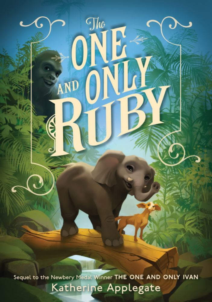 Katherine Applegate: The One and Only Ruby (Hardcover)