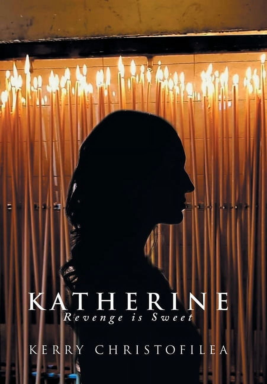 Katherine: Revenge is Sweet (Hardcover)