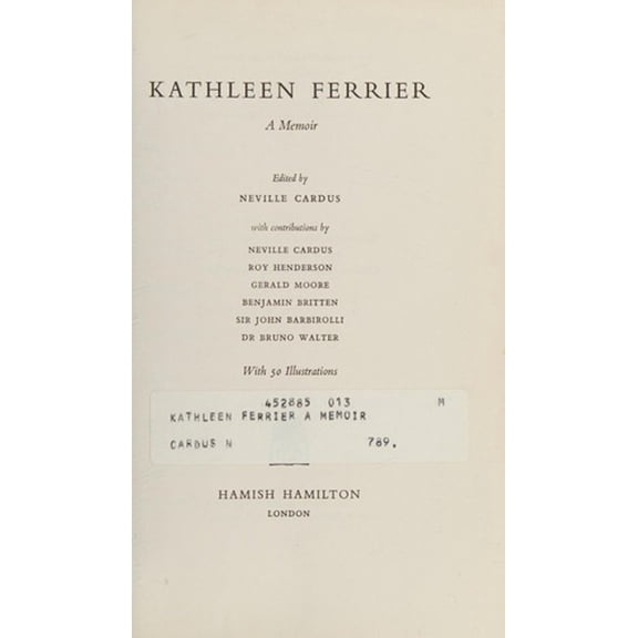 Pre-Owned Kathleen Ferrier : A Memoir (Hardcover) 9780241017739