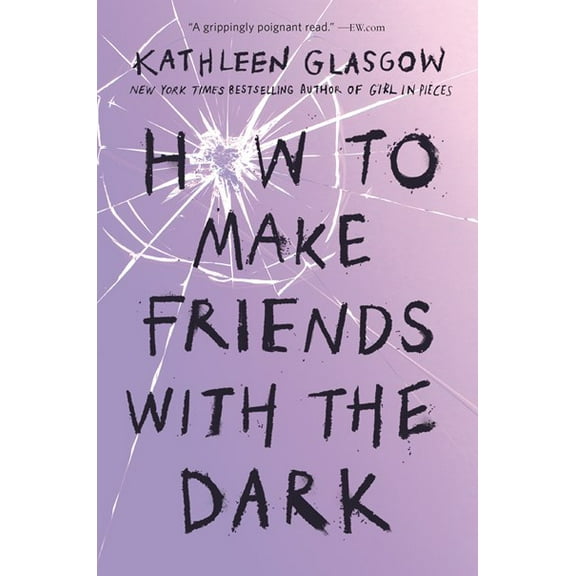 How to Make Friends with the Dark (Paperback)