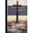 thumbnail image 1 of Kathólskan Borin Saman Við Lútherskuna (Paperback), 1 of 1