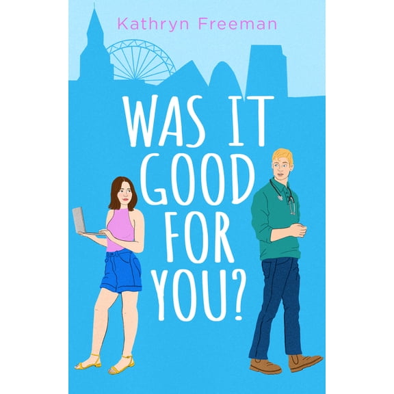 Kathryn Freeman Romcom Collection Was It Good For You?, Book 8, (Paperback)