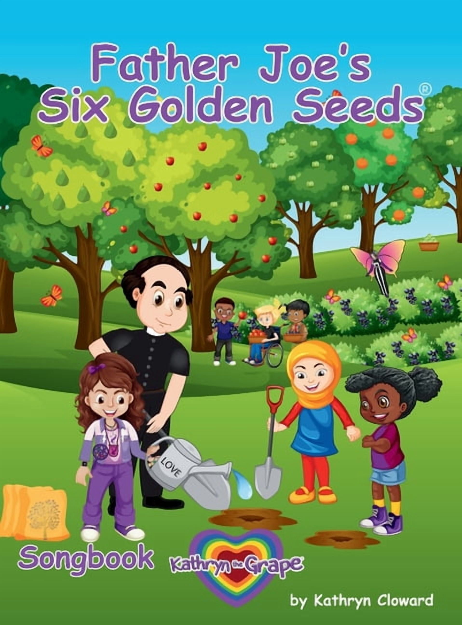 Kathryn the Grape Let's Read Together Father Joe's Six Golden Seeds (Songbook), (Hardcover)