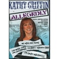 thumbnail image 1 of Kathy Griffin - Allegedly (DVD), 1 of 2