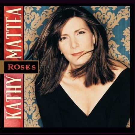 Kathy Mattea - Roses - Music & Performance - CD