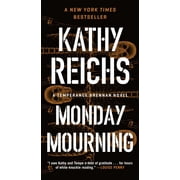 Kathy Reichs Monday Mourning A Temperance Brennan Novel Paperback