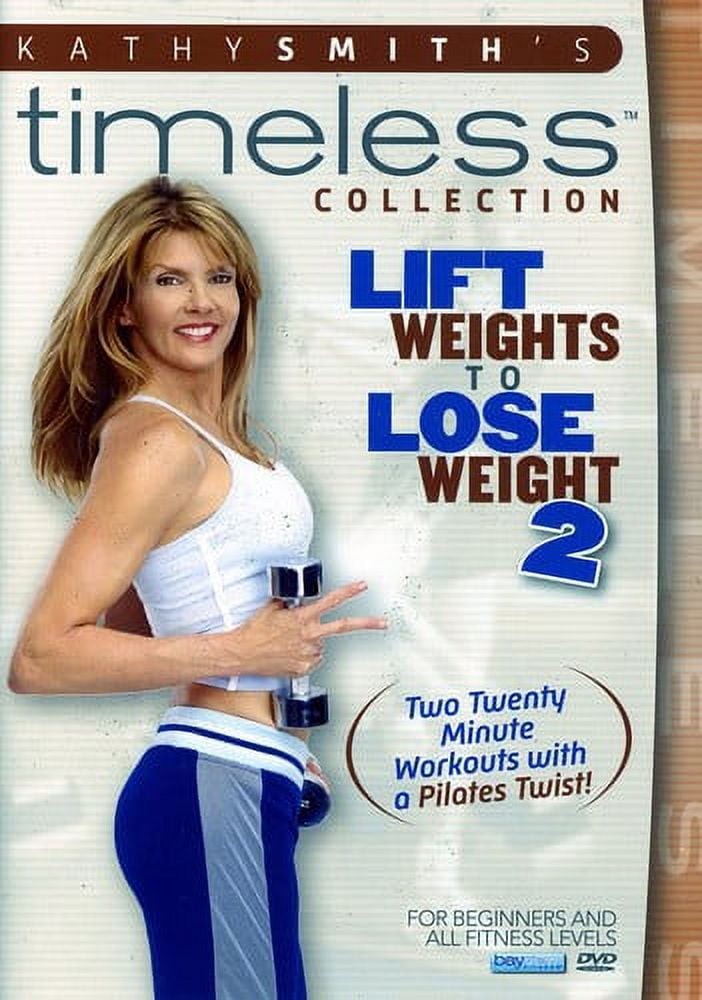 Kathy Smith - Lift Weights to Lose Weight 2 [DVD] - Walmart.com