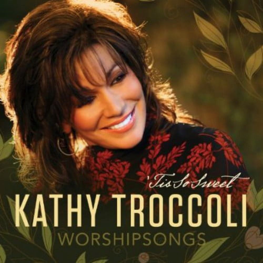 Kathy Troccoli - Worshipsongs: Tis So Sweet - CD - Walmart.com