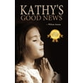 thumbnail image 1 of Kathy's Good News, (Paperback), 1 of 2