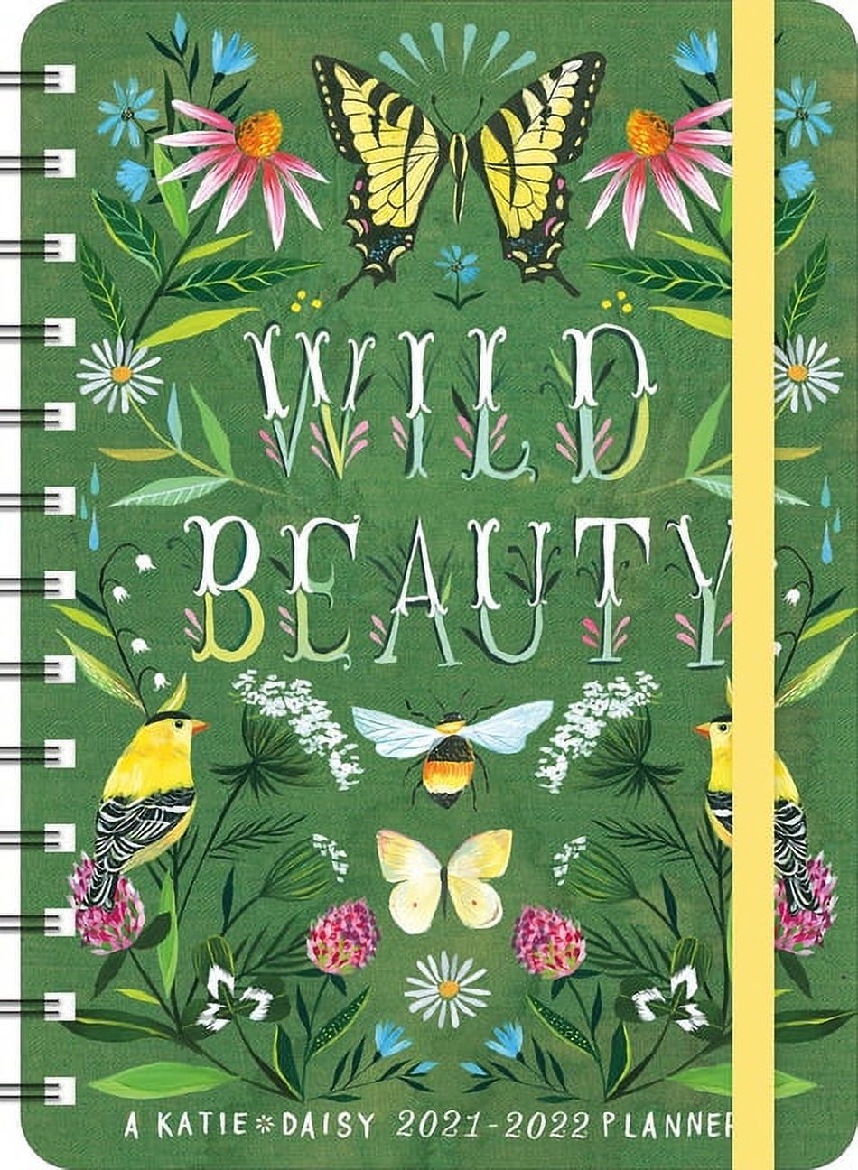 Katie Daisy 2021 2022 OnTheGo Weekly Planner Wild Beauty (Other