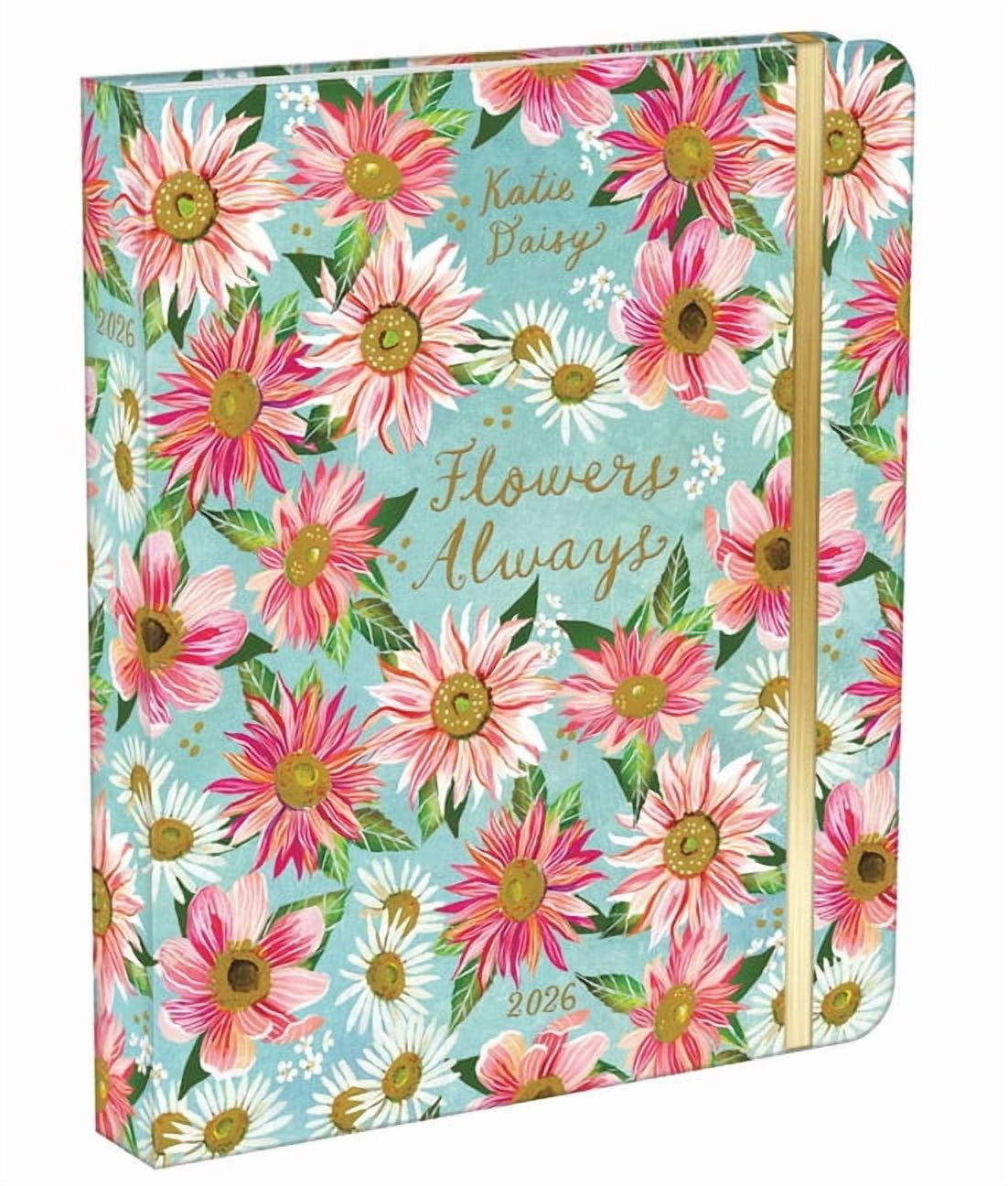 Katie Daisy 2026 Deluxe Weekly Planner: Flowers Always, (Paperback)