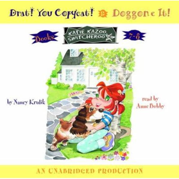 Pre-Owned Katie Kazoo, Switcheroo: Books 7 and 8: Katie Kazoo, Switcheroo #7: Drat! You Copycat!; Katie Kazoo, Switcheroo #8: Doggone It! (Unknown) 0307282708 9780307282705
