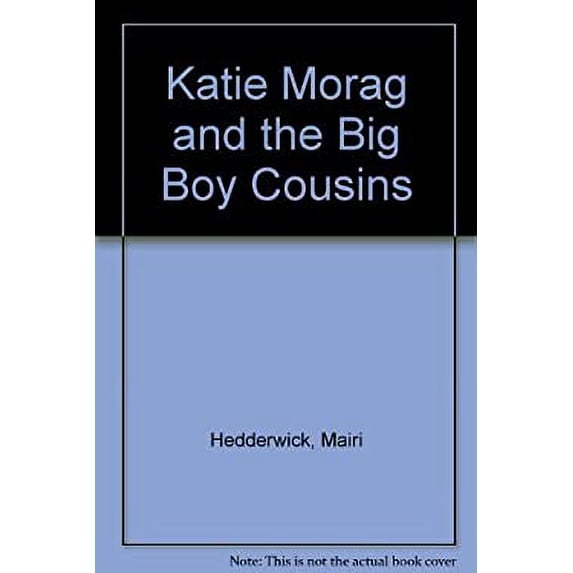 Pre-Owned Katie Morag and the Big Boy Cousins Hardcover Mairi Hedderwick