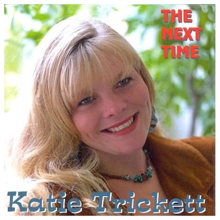 Katie Trickett - Next Time - Music & Performance - CD