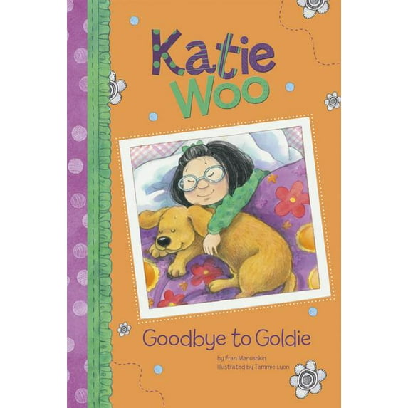 Katie Woo Goodbye to Goldie, (Paperback)