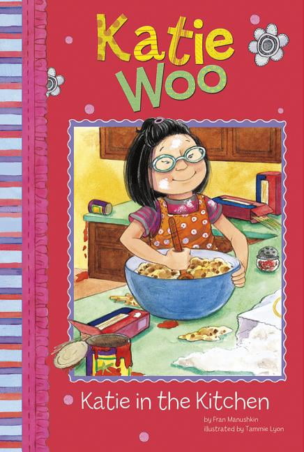 Katie Woo Katie in the Kitchen, (Hardcover)